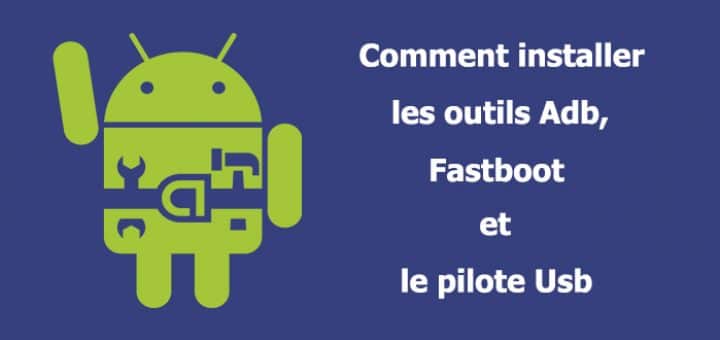 a-la-une-install-adb-fastboot