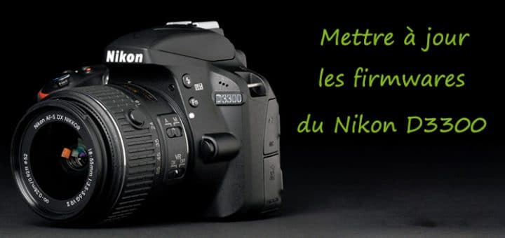 a-la-une-maj-firmaware-d3300