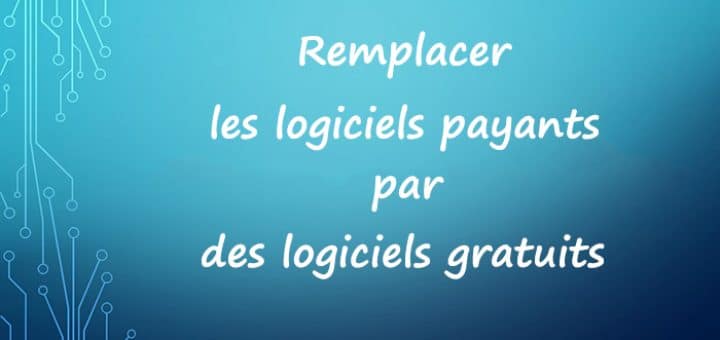 a-la-une-remplacer-logiciels-payants