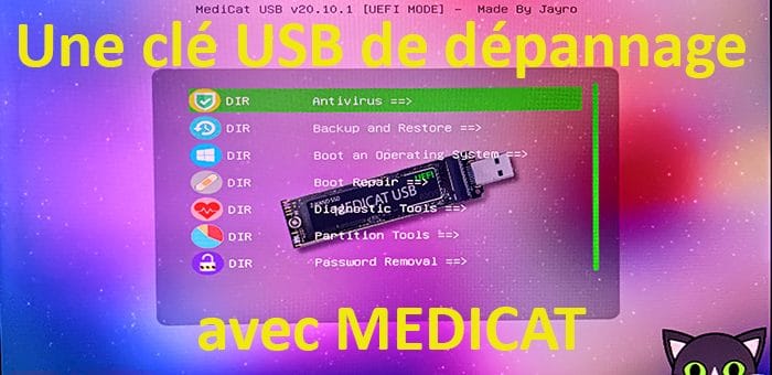 Clé USB de dépannage avec MEDICAT