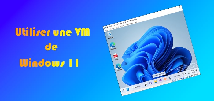 Importer une VM de Windows 11